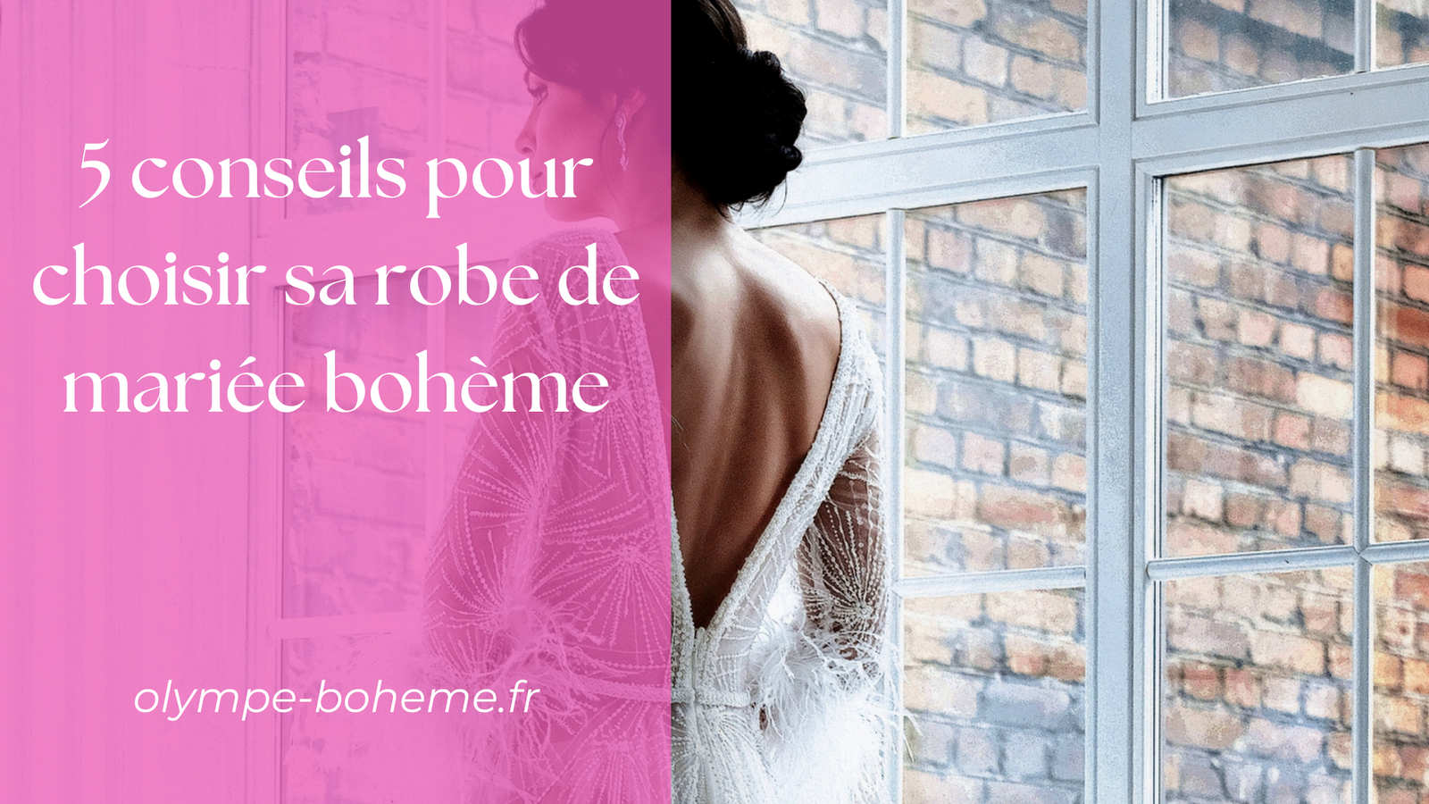 5 conseils pour choisir sa robe de mariée bohème