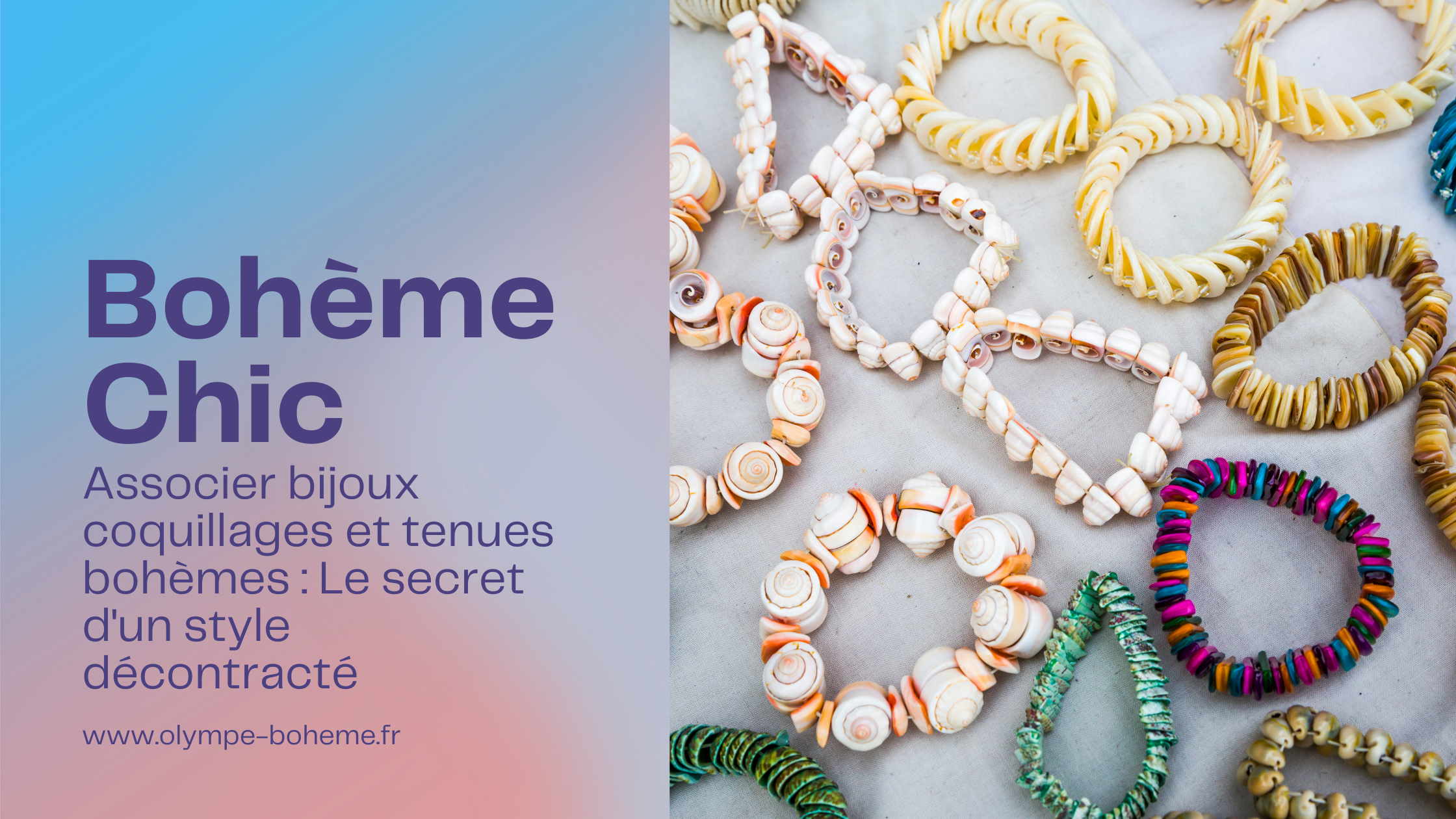 Associer bijoux coquillages et tenues bohèmes : Le secret d'un style décontracté