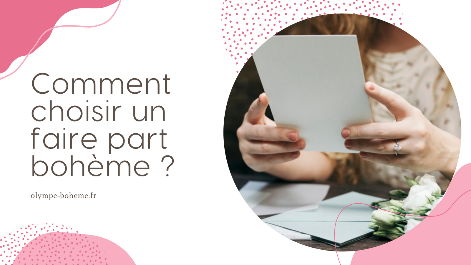 Comment choisir un faire part bohème ?